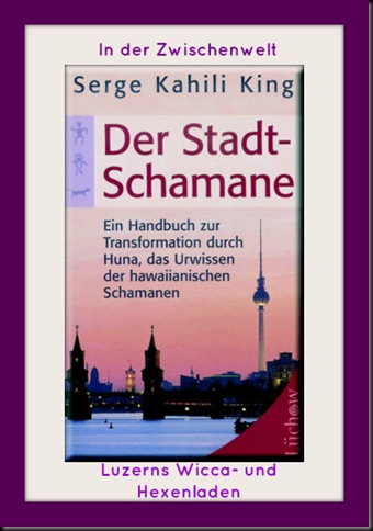Der Stadtschamane